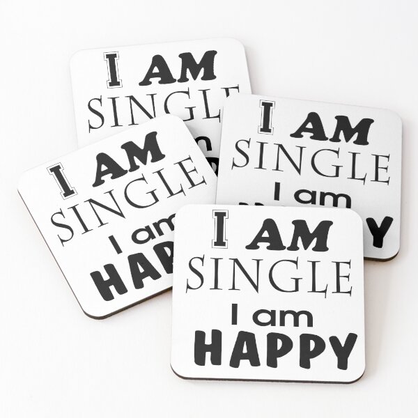 Item preview, I AM SINGLE, I AM HAPPY designed and sold by Printshophub.