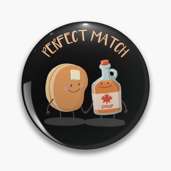 Item preview, Funny Perfect Match Maple Syrup and Pancakes designed and sold by joabaj.