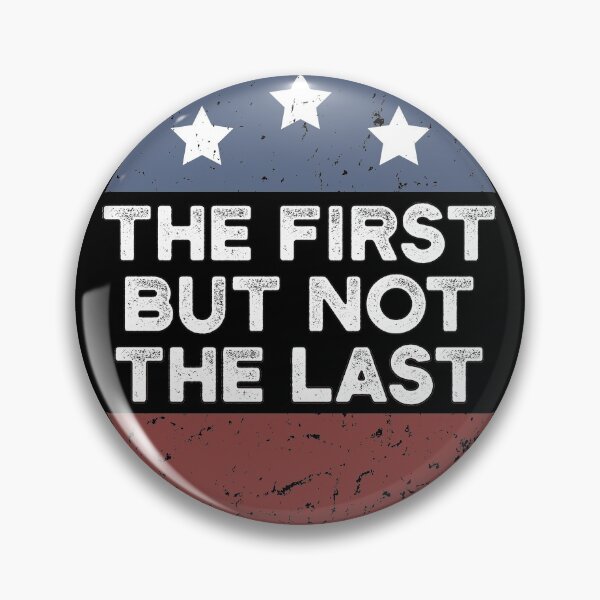Item preview, The First but not the Last designed and sold by CHday.