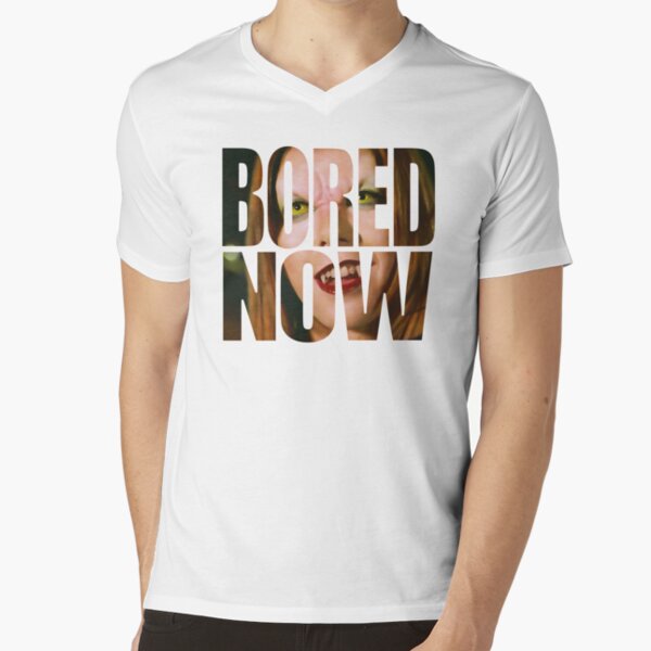 Bored now - Vampire Willow V-Neck T-Shirt