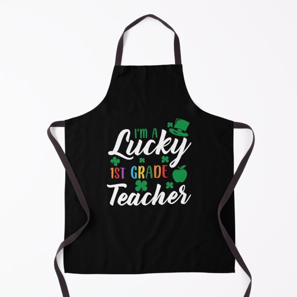Item preview, I'm A Lucky First Grade Teacher designed and sold by Mariano Topno.