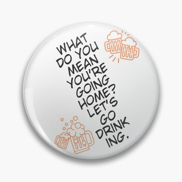 Item preview, Let's Go Drinking. designed and sold by TheVirtualShop.