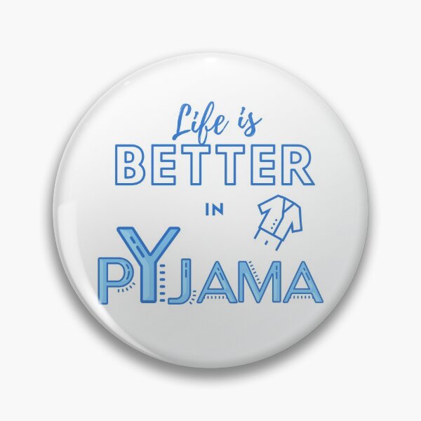 Item preview, life is better in pyjamas designed and sold by LoveTreats.