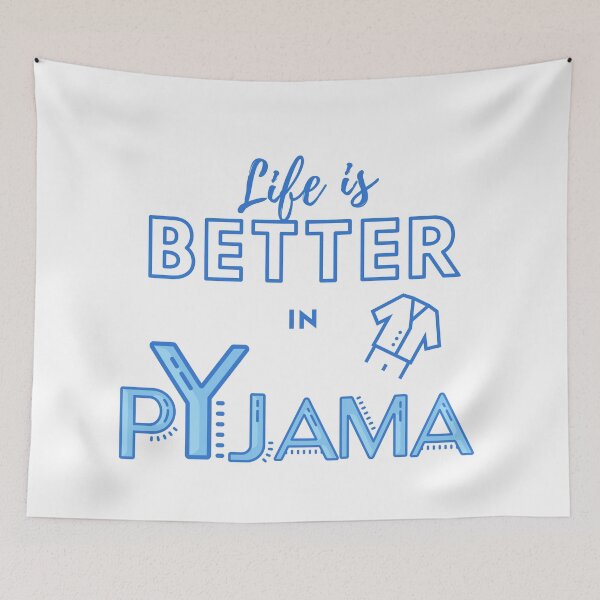 Item preview, life is better in pyjamas designed and sold by LoveTreats.