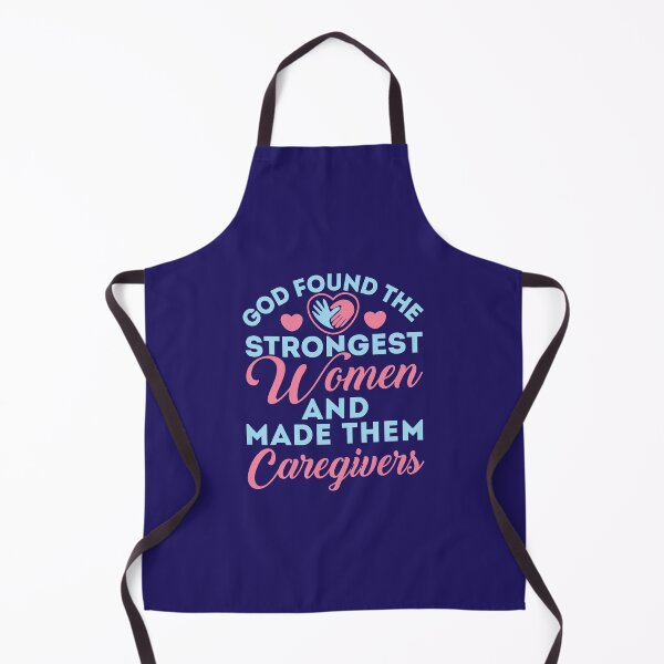 Item preview, God Found the Strongest Women and Made Them Caregivers designed and sold by jaygo.