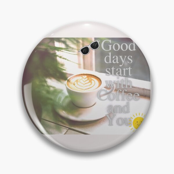 Aperçu de l'œuvre Les bons jours commencent par Coffee et vous. créée et vendue par Shompoo.