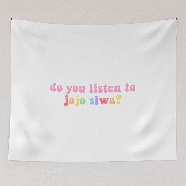 Item preview, do you listen to jojo siwa designed and sold by wordswithfonts.