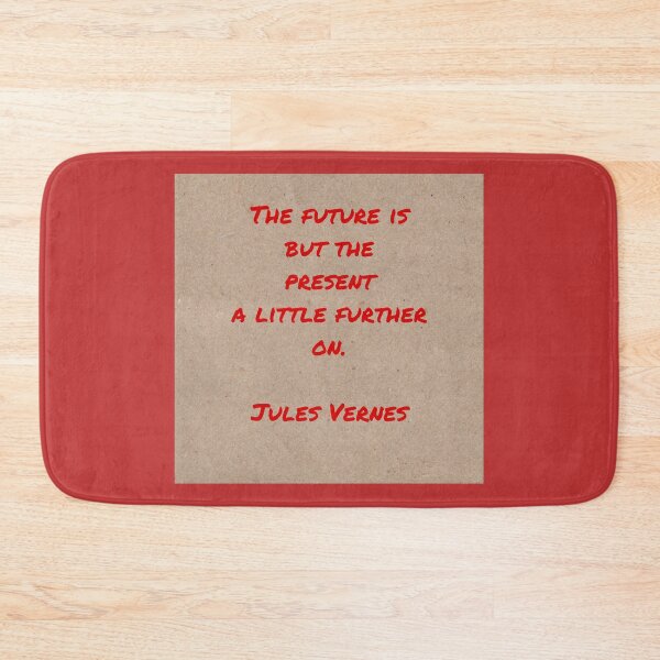 Item preview, The future is just the present a little further on, Jules Vernes designed and sold by Pelikancrazy.