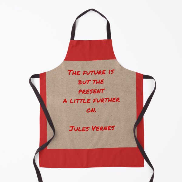 Item preview, The future is just the present a little further on, Jules Vernes designed and sold by Pelikancrazy.