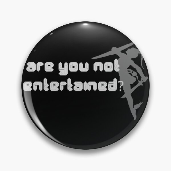 Item preview, Are you not Entertained? designed and sold by Simi2020.