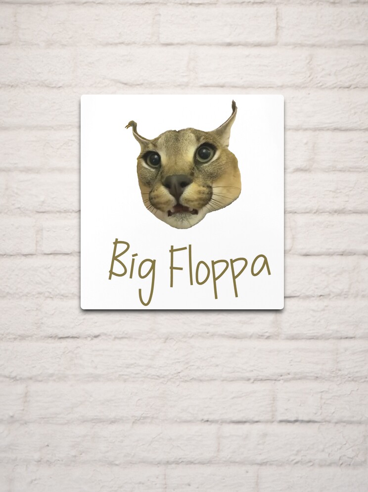 Floppa Metal Prints for Sale