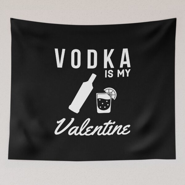 Item preview, Vodka Is My Valentine - Funny Anti Valentines Day - Funny Vodka Lovers designed and sold by AnyKitty.