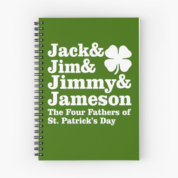 Item preview, jack & jim & jimmy & jameson the four fathers of st patricks day designed and sold by PUNCH ME IN SHOP.