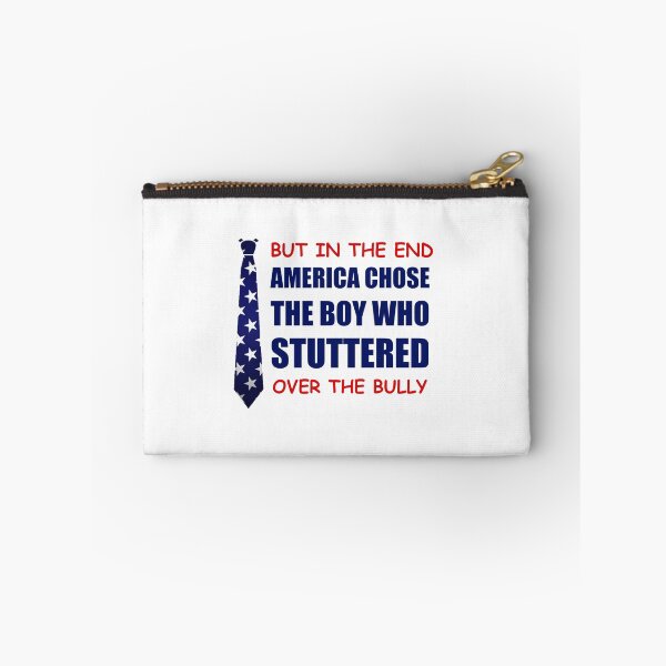 Item preview, But in the end America chose the boy who stuttered over the bully designed and sold by happy gift art.
