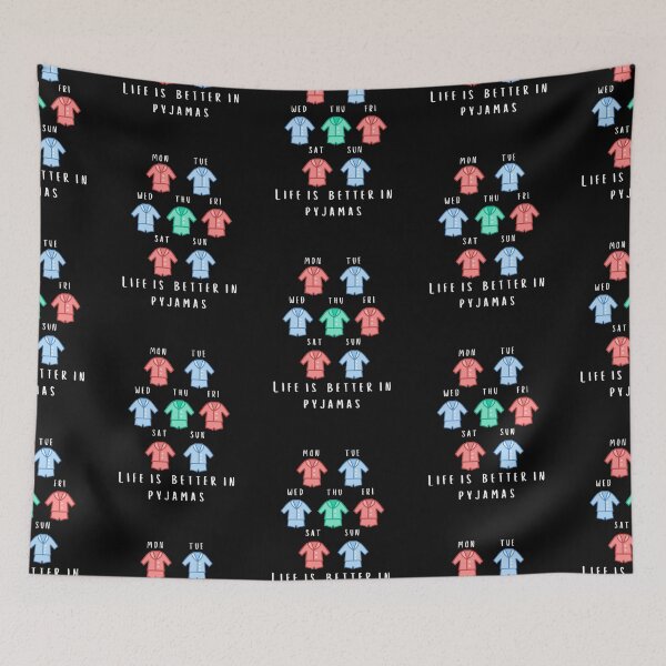 Item preview, Life Is Better In Pyjamas designed and sold by EscapismDesigns.