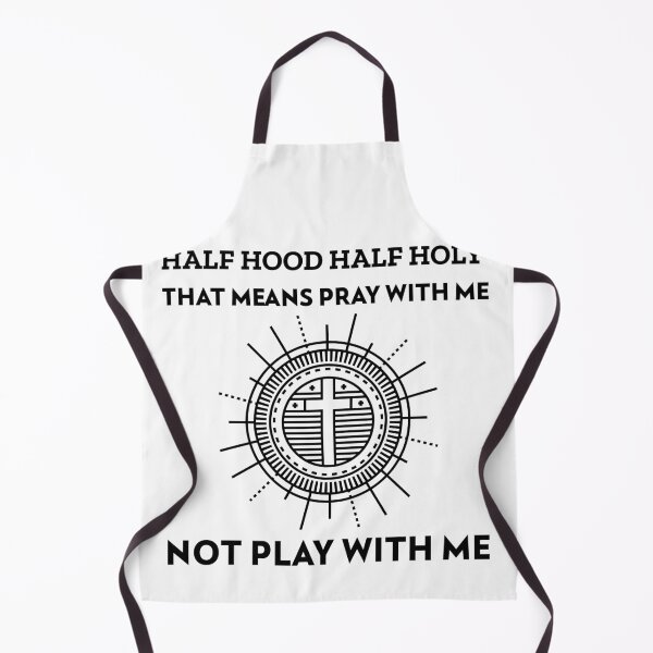 Item preview, Half Hood Half Holy That Means Pray With Me designed and sold by BigJackTees.