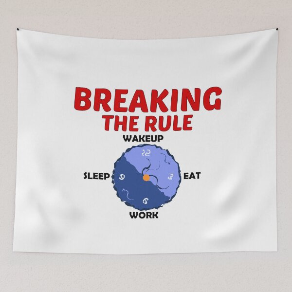 Item preview, Wakeup eat work sleep repeat - breaking the rule designed and sold by UrahGo.