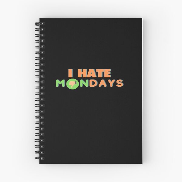 Item preview, I hate Mondays designed and sold by DigitalNobleman.