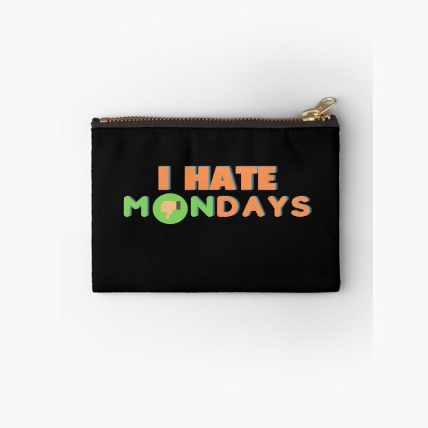 Item preview, I hate Mondays designed and sold by DigitalNobleman.