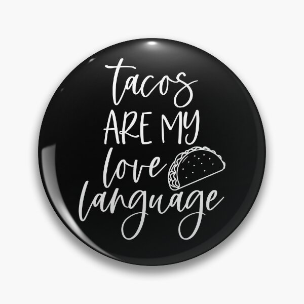Item preview, Tacos Are My Love Language designed and sold by OnPurposeMarket.