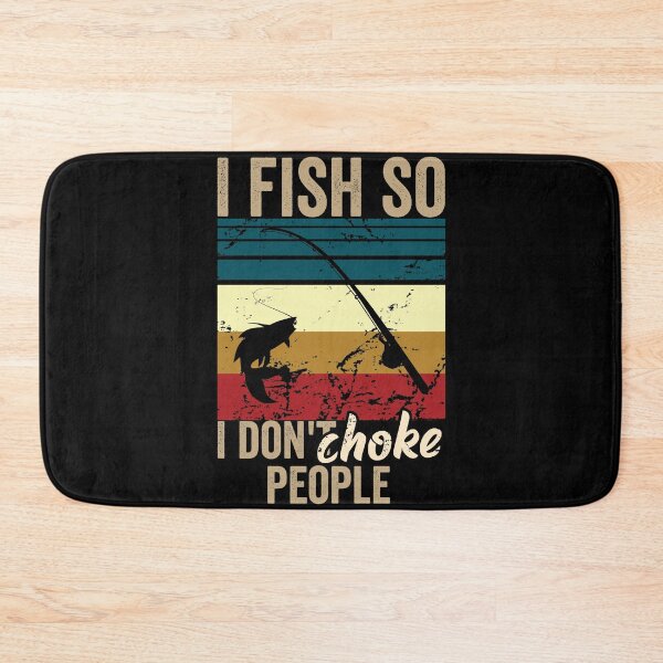 Item preview, I fish so i don't choke people designed and sold by noahs-shop.