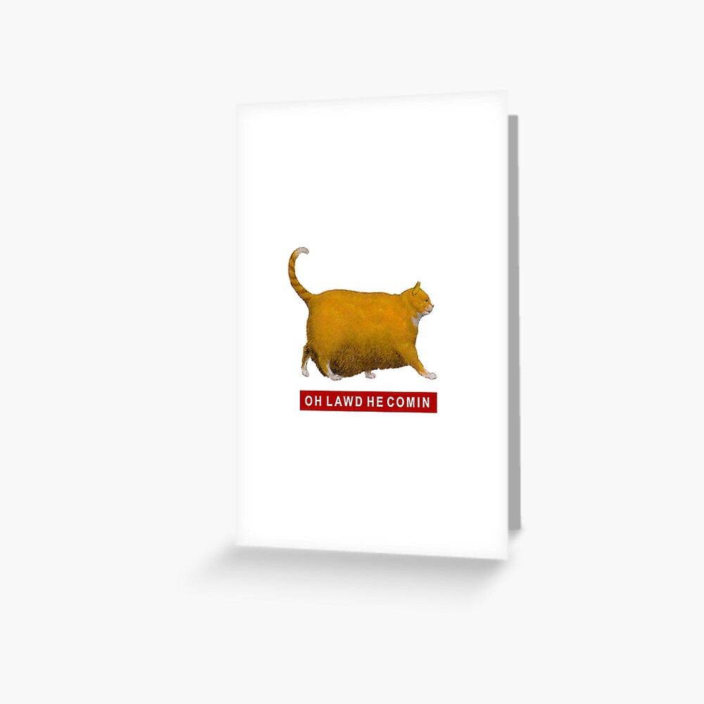 Oh Lawd He Comin Chonk Chart Meme | Greeting Card