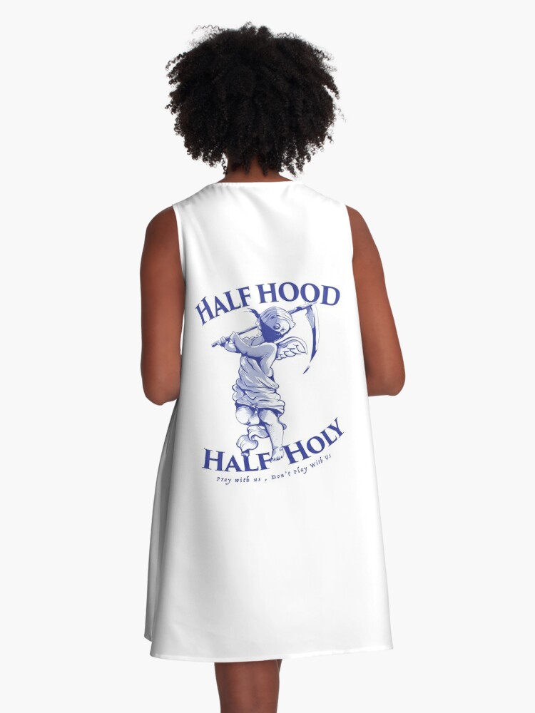 Half Hood Half Holy - Gangster Angel Edition | A-Line Dress