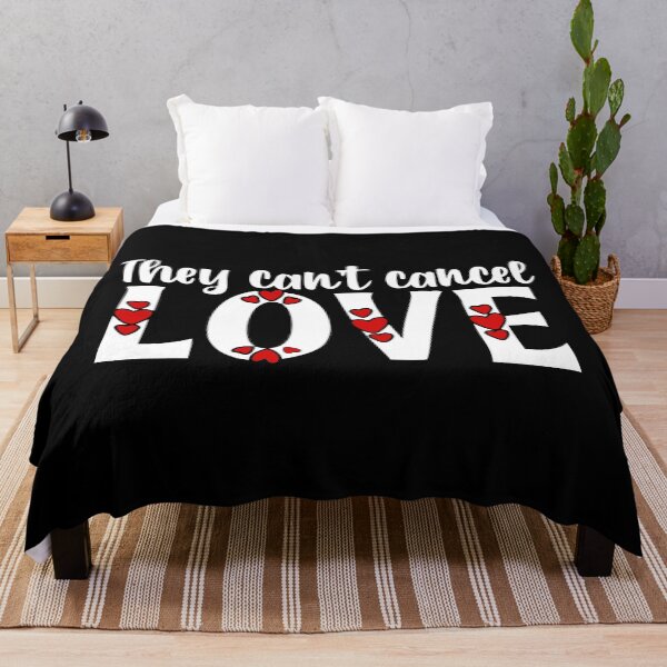 Item preview, They Can't Cancel Love designed and sold by TekknoOutfits.