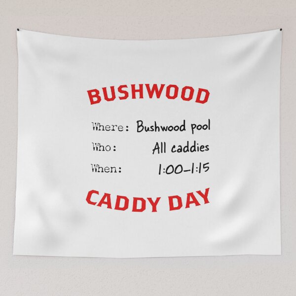 Item preview, Bushwood Caddy Day designed and sold by PiperDownTees.