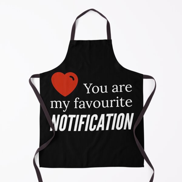 Item preview, You are my favourite notification designed and sold by Gingatoo.