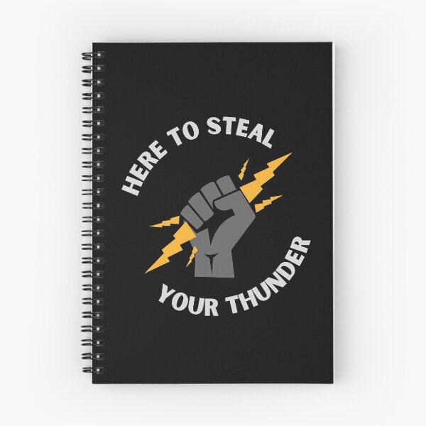 Item preview, Here To Steal Your Thunder designed and sold by Legit Hooligan.