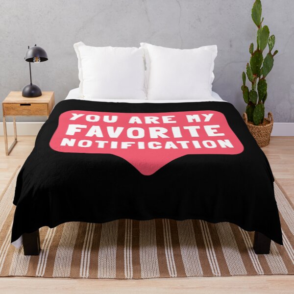 Item preview, You Are My Favorite Notification - Valentines Day designed and sold by ArqDezines.