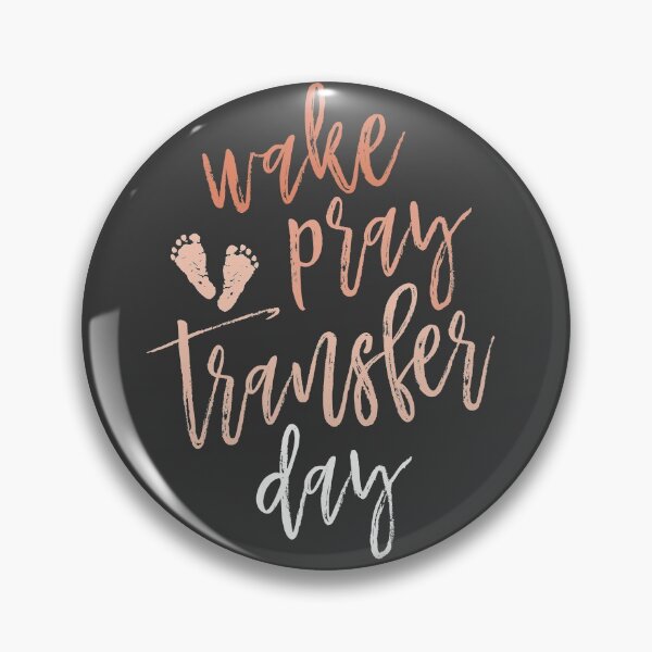 Item preview, Baby Feet Wake Pray Transfer Day IVF Christian Mama Fertility designed and sold by megatype.