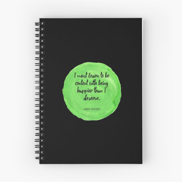 Item preview, Jane Austen - I must learn to be content with being happier than I deserve. designed and sold by SocraticQuotes.