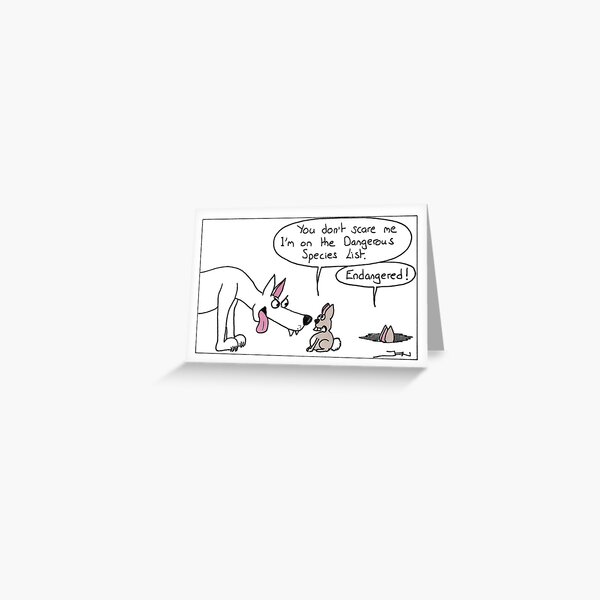 DANGEROUS BUNNY. Greeting Card