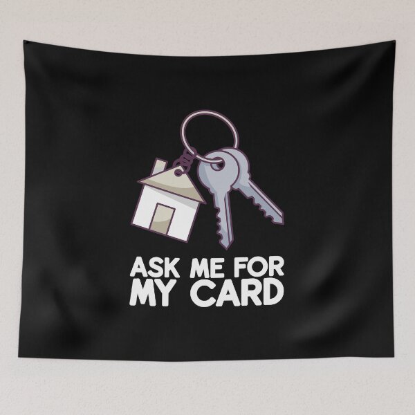 Item preview, Ask Me For My Card - Real Estate Agent Quote designed and sold by biNutz.
