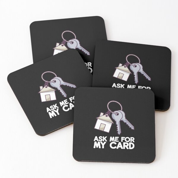 Item preview, Ask Me For My Card - Real Estate Agent Quote designed and sold by biNutz.