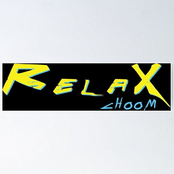Item preview, Relax Choom Funny Cyber Bro designed and sold by Aleodor.