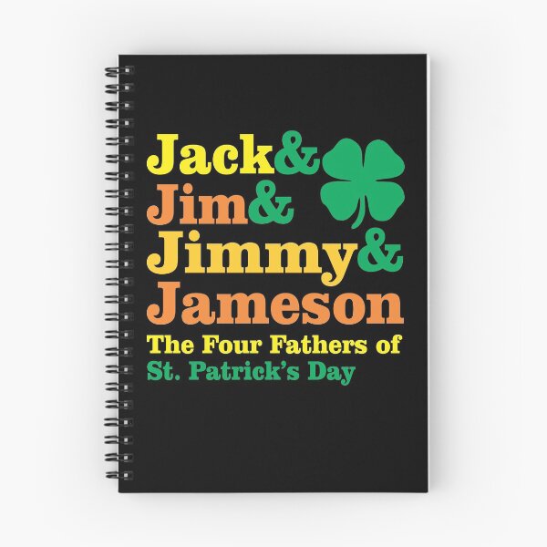 Item preview, jack & jim & jimmy & jameson the four fathers of st patricks day designed and sold by PUNCH ME IN SHOP.