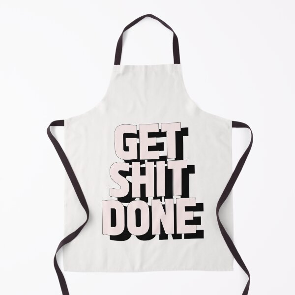 Item preview, Get shit done designed and sold by Vintage Dream.