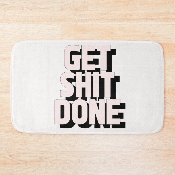 Item preview, Get shit done designed and sold by Vintage  Dream.