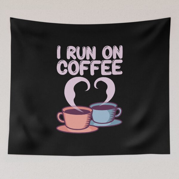Item preview, I Run On Coffee - Caffeine Lover Gift designed and sold by biNutz.