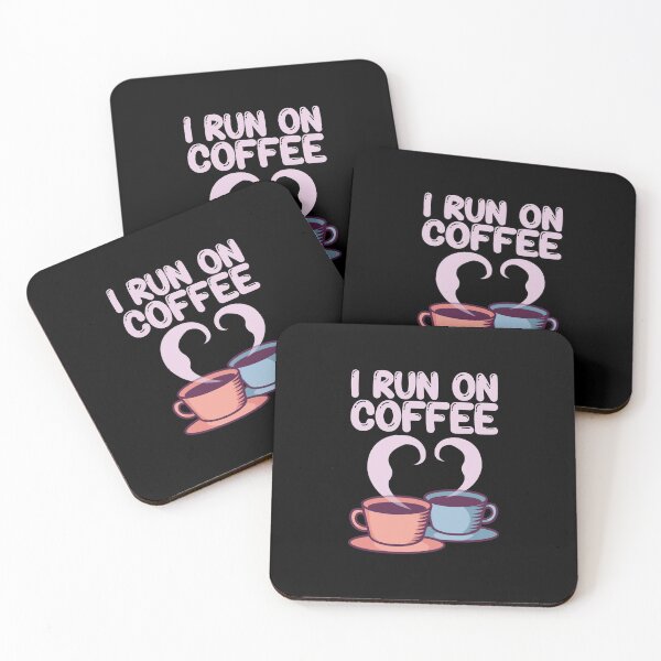 Item preview, I Run On Coffee - Caffeine Lover Gift designed and sold by biNutz.
