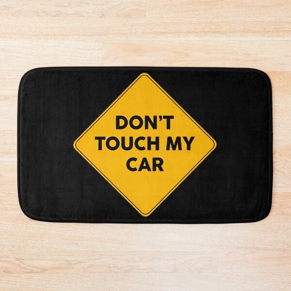 Item preview, Don’t Touch My Car Warning Yellow Sign  designed and sold by FriendsList.