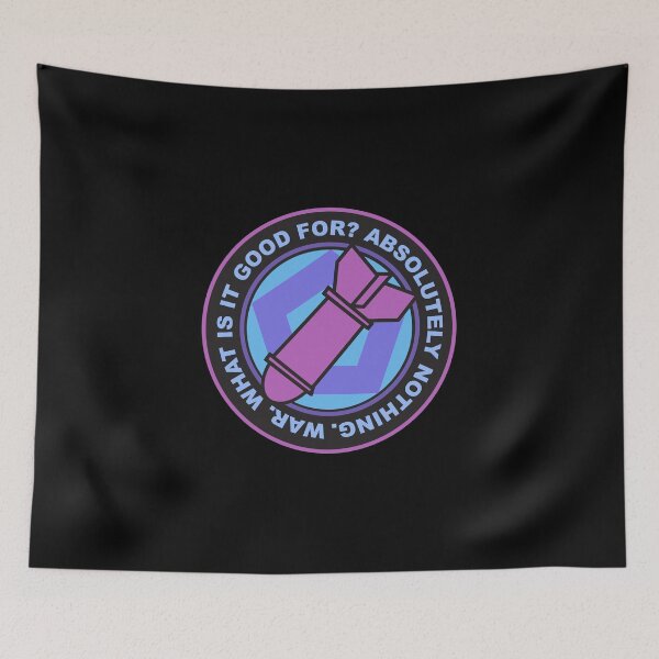 Item preview, War. What Is It Good For? designed and sold by ArtofDissent.