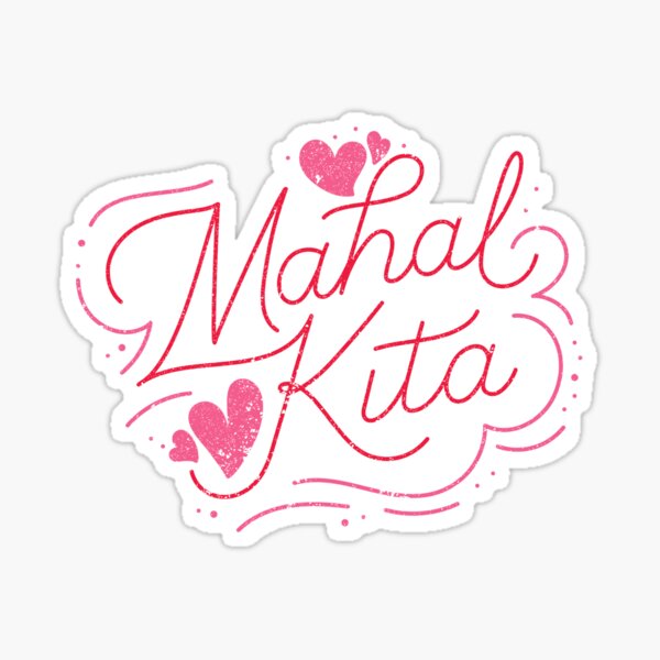 Mahal Kita Stickers Redbubble