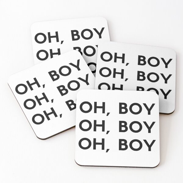 Item preview, Oh, Boy Oh, Boy Oh, Boy Funny Saying designed and sold by HappyPeeps.