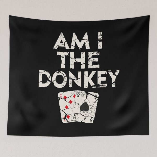 Item preview, Am I the Donkey Poker Gift for Poker Players designed and sold by FalkDania.