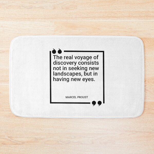 Item preview, Marcel Proust - The real voyage of discovery consists not in seeking new landscapes, but in having new eyes. designed and sold by SocraticQuotes.