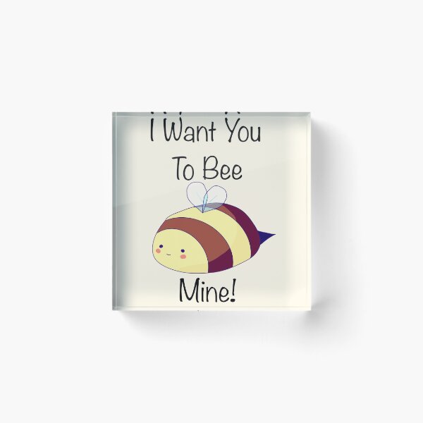 Item preview, 'I want you to bee mine' cute bee oun designed and sold by ForTheFrogWar.